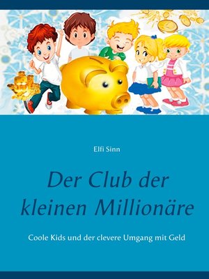cover image of Der Club der kleinen Millionäre